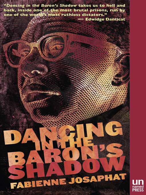 Title details for Dancing in the Baron's Shadow by Fabienne Josaphat - Available